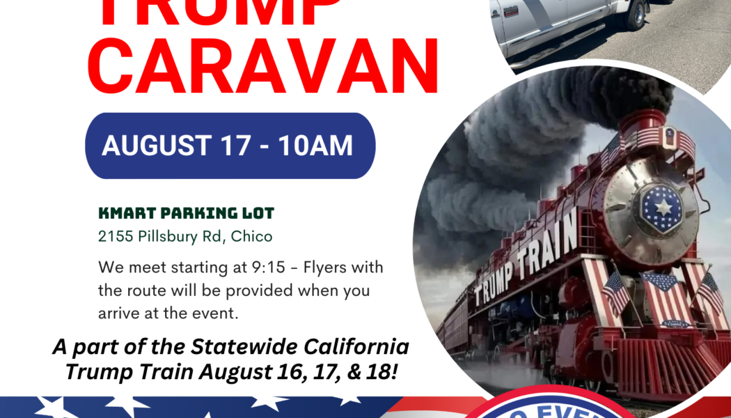 Statewide California Trump Caravan – Chico